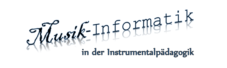 Musikinformatik in der Instrumentalpädagogik