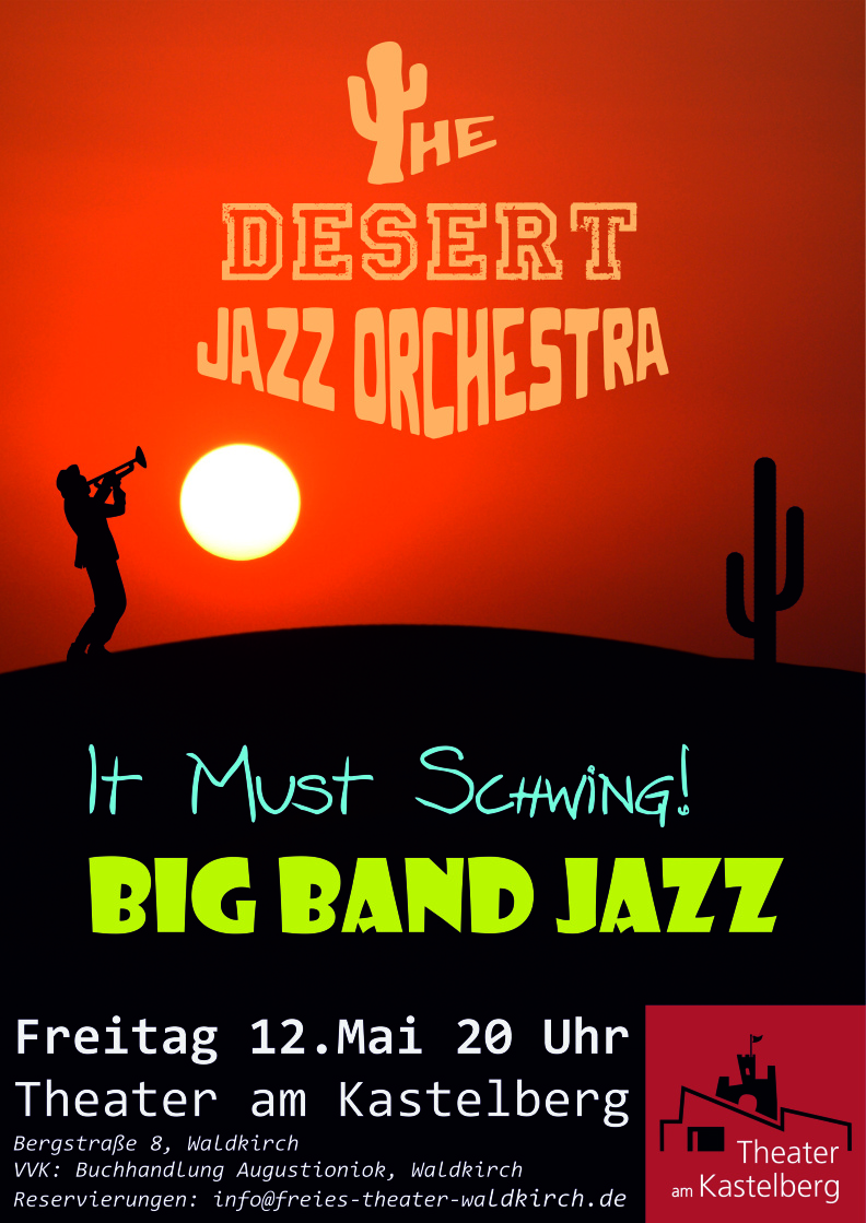 PLAKAT 2023 | THE DESERT JAZZ ORCHESTRA | IT MUST SCHWING!