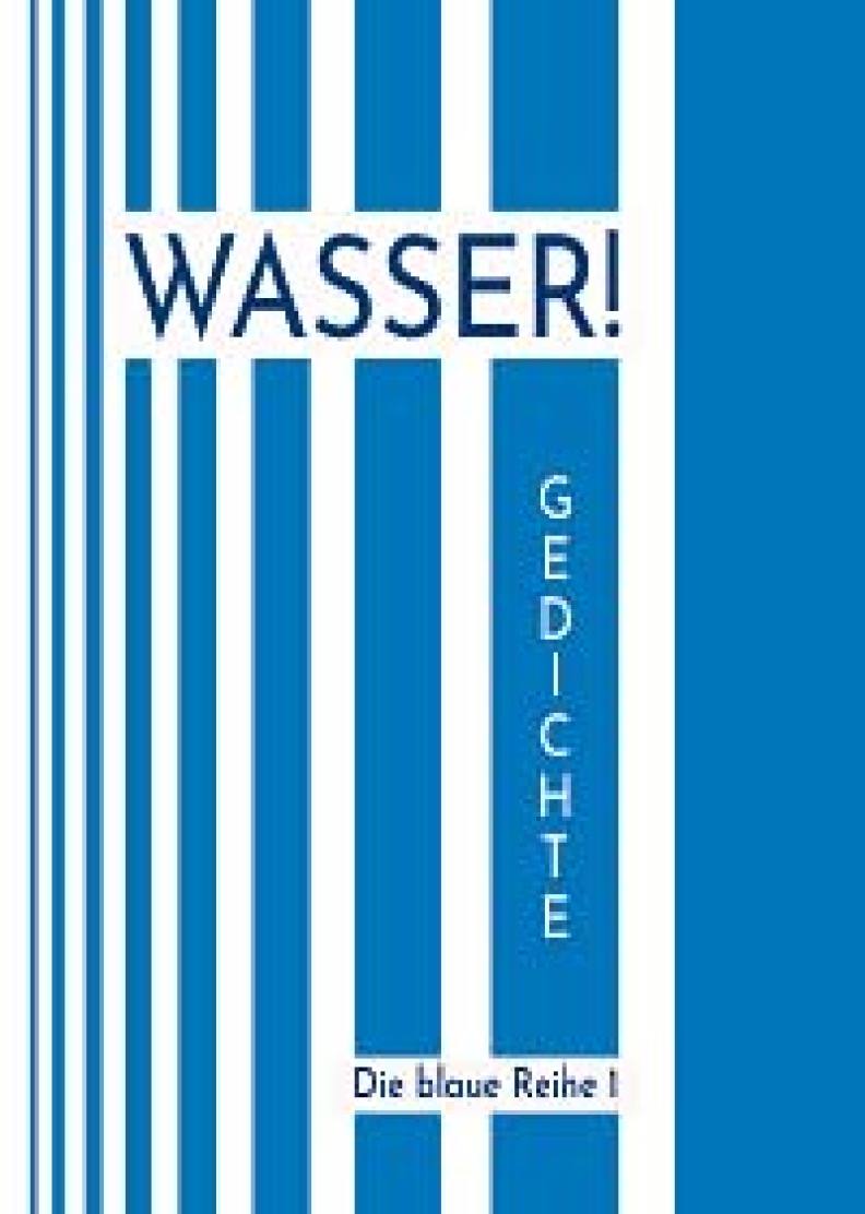 Hans-Peter Kraus (Hrsg.): Wasser! Die blaue Reihe 1